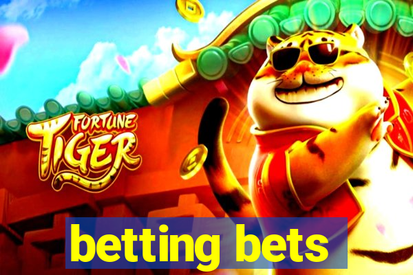 betting bets